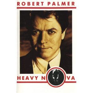 Heavy Nova | Robert Palmer