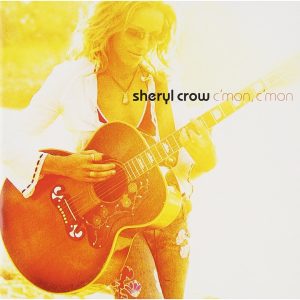 C'Mon, C'Mon | Sheryl Crow