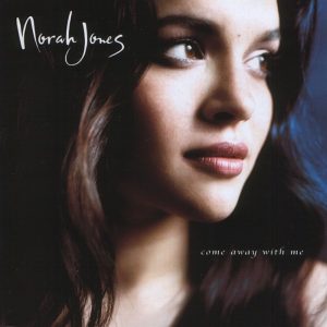 Come Away with Me | Norah Jones