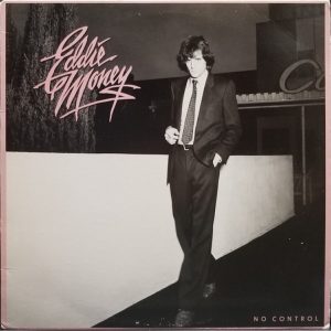 No Control | Eddie Money