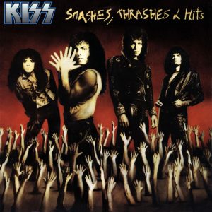 Smashes, Thrashes, and Hits | Kiss