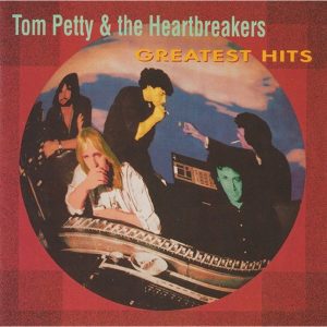 Greatest Hits | Tom Petty & the Heartbreakers