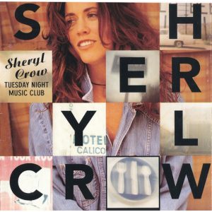 Tuesday Night Music Club | Sheryl Crow